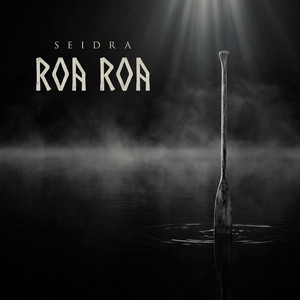 Róa, Róa by SEIDRA