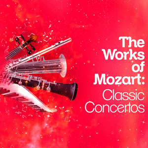 The Works of Mozart: Classic Concertos album