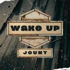 JOUNT — Wake Up