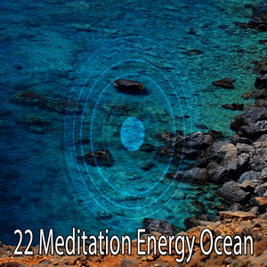 !!!!22 Meditation Energy Ocean!!!! album