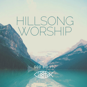 God Did It - Shout To The Lord