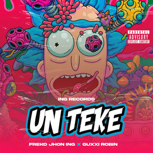 UN TEKE by Freko Jhon ING, Guxxi Robin, ING MUSIC