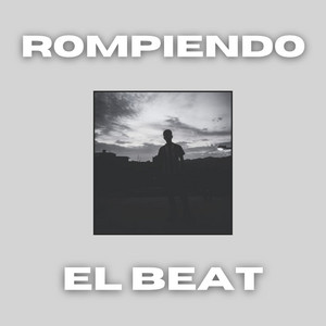 Rompiendo El Beat by ANTON