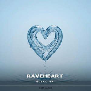 Raveheart by Blexxter