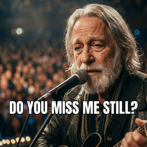 Do You Miss Me Still? by Heart Echo Music