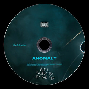 Anomaly by Mic L, dev the kid