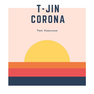 Corona by T-Jin, Kaascouse