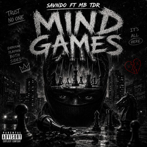 Mind Games by Sav NDO, MB TDR