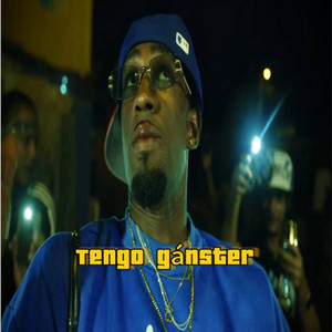 Tengo Gansters by Luis Dinero RD