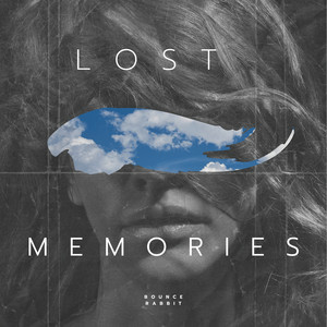 Lost Memories by Bounce Rabbit