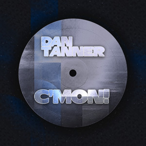 C'mon! by Dan Tanner