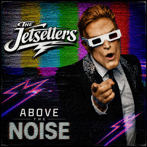 Above the Noise (Acoustic) by The Jetsetters