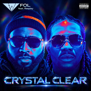 Crystal Clear by FOL, Reeplay