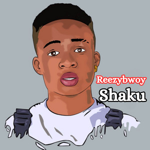 Reezybwoy - Shaku