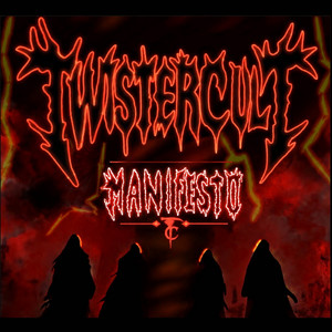 Manifesto by Twistercult