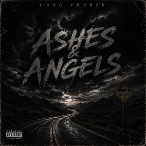 Ashes & Angels by Yung Church