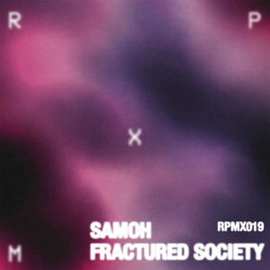 SAMOH — Fractured Society EP (2026)