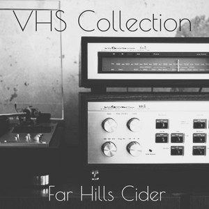 Far Hills Cider by VHS Collection
