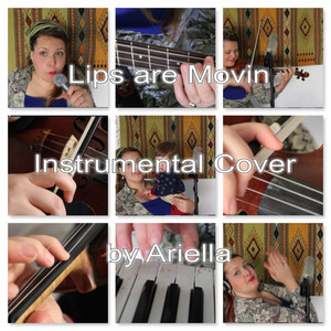 Lips are Movin (Violin Cover)