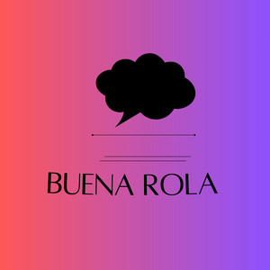 buena rola by soni moli