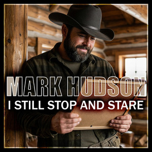 I Still Stop and Stare by Mark Hudson