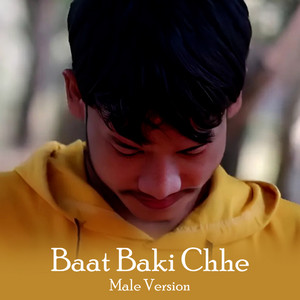 Sandip Sardar - Baat Baki Chhe Male Version (Remix)