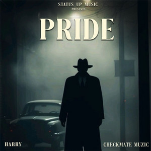 Pride by Harry Sukhna, Checkmate Muzic