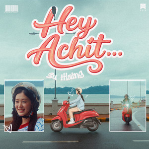 Su Hlaing - Hey Achit