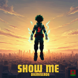 Show Me by Diemislade