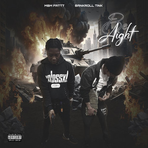 Be Aight by MBM Fatt, BankRoll Tink