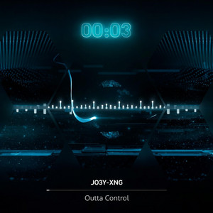 JO3Y-XNG - Outta Control