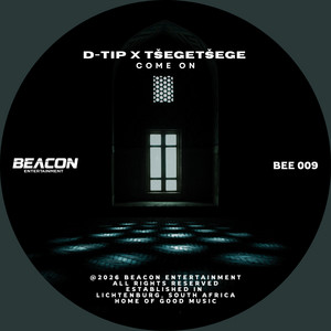 Come On by D-tip, Tšegetšege