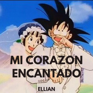 Ellian - Mi corazón encantado