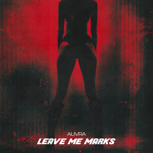 Leave Me Marks by AUVRA