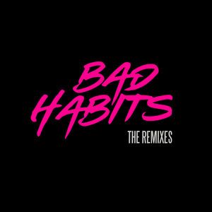 Bad Habits (The Remixes) - EP by Ed Sheeran | Spotify