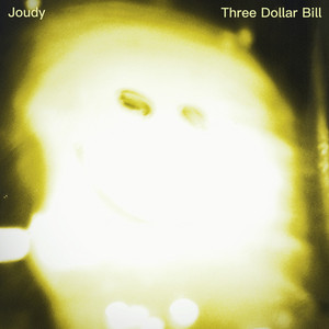 Three Dollar Bill by Joudy