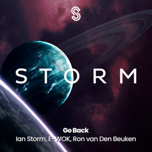 Go Back - Radio Edit by Ian Storm, John Laurant, Ron van den Beuken, E-Wok