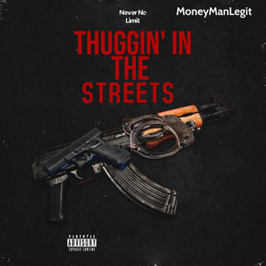 Thuggin' In The Streets
