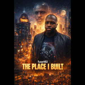 The Place I Built by Fuse982