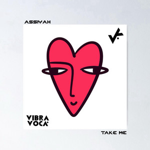 Take me by Assiyah