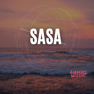 Sasa by Anniel music