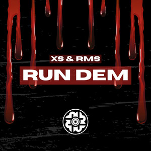 Run Dem by XS, RMS