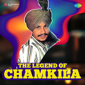 Gaddi Te Likha Le Mera Naa by Amar Singh Chamkila, Amarjot
