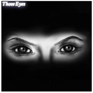 Those Eyes by James Coe