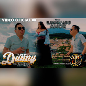 Legendario Estudios 8K - ILUCIONADO AMOR (feat. DANNY CON AMOR "Tu Encanto")