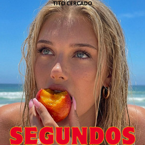 Segundos by Tito Cercado