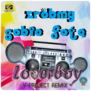 Zróbmy Sobie Fotę (V-Project Remix)