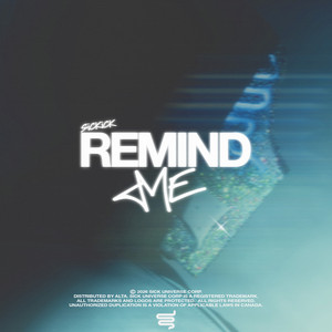 Remind Me by Sickick