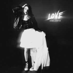 ESELISHA — Love