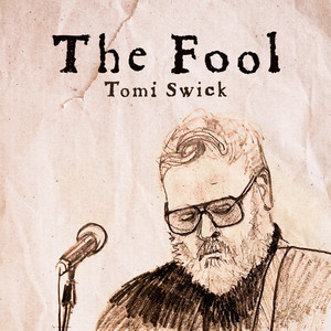 The Fool by Tomi Swick